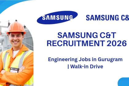 Samsung C&T Recruitment 2026